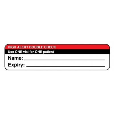 High Alert Double Check Label