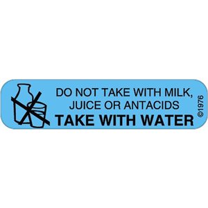 Label "Do Not Take with Milk, Juice or Antacids"