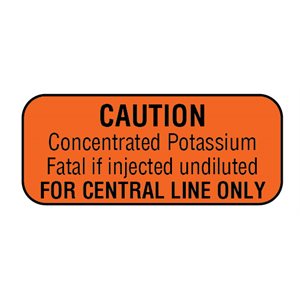 Label: Caution Concentrated Potassium...