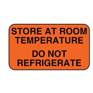 Label: Store At Room Temperature. Do Not Refrigerate
