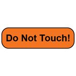Label: Do Not Touch!