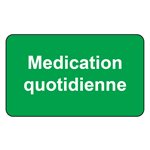 Label: Medication quotidienne