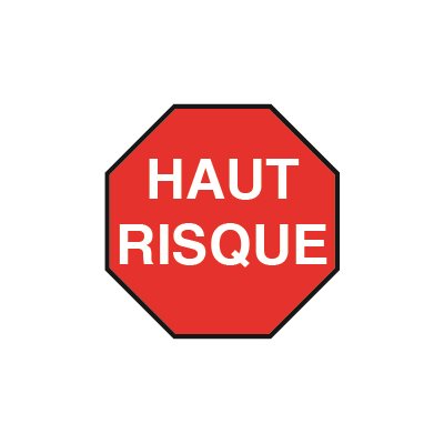 Label: “Haute Risque