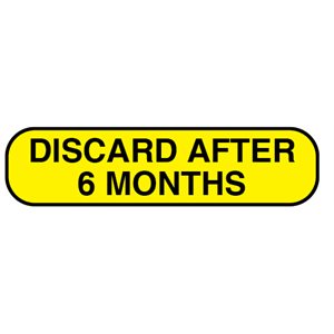 Label: "DISCARD AFTER 6 MONTHS"