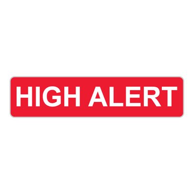 Tablet High Alert Label