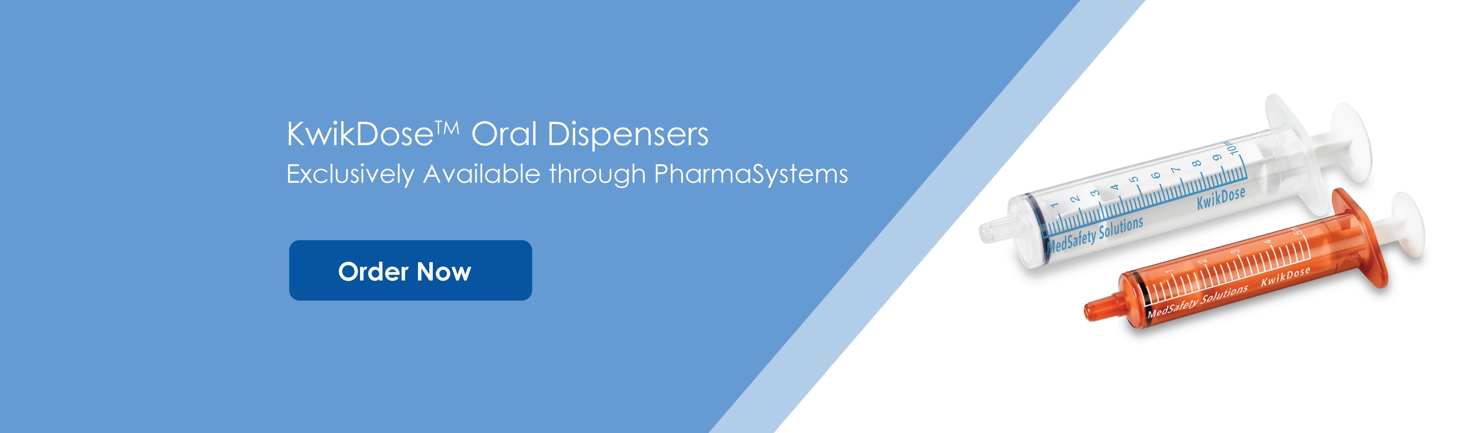 KwikDose Oral Dispensers Exclusively Available through PharmaSystems