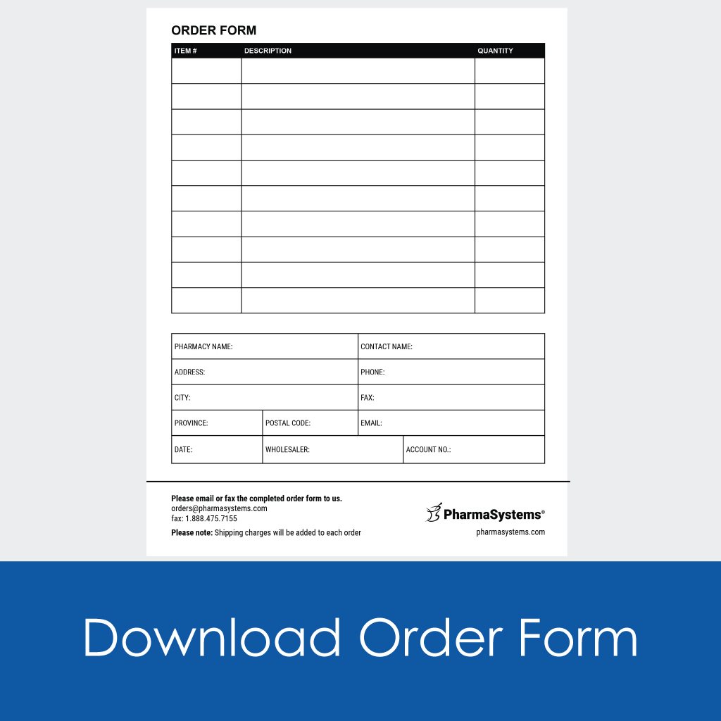 Download a copy of our Blank Order Form. Email or Fax the completed form to place your order.
