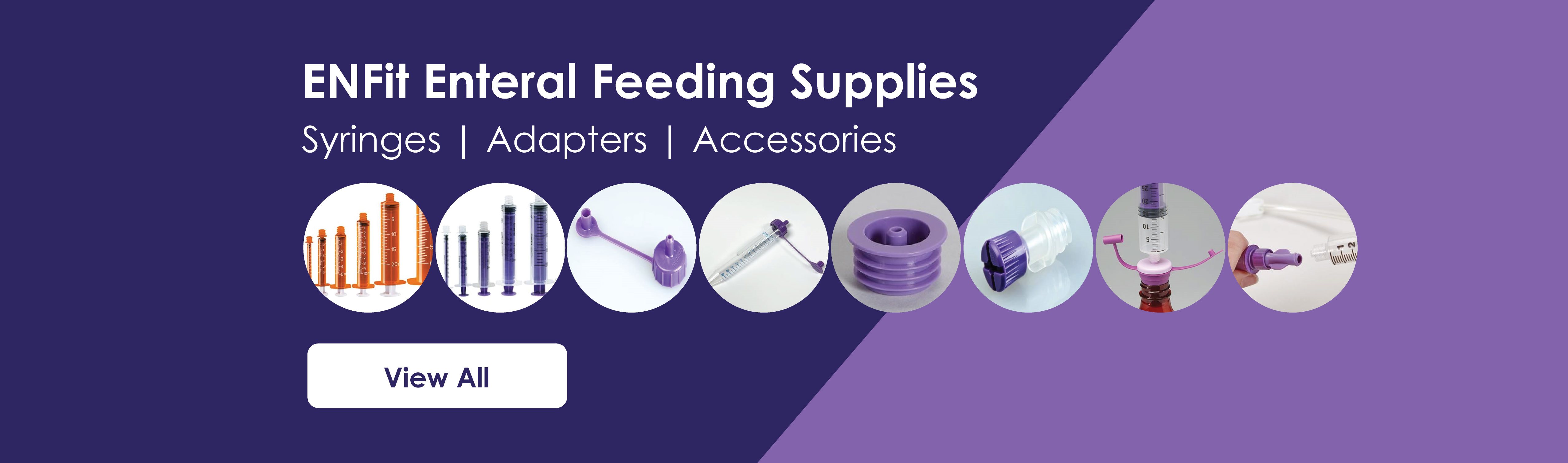 ENFit Enteral Feeding Supplies, ENFit Syringes, Adapters